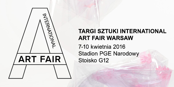 Targi sztuki International Art Fair Warsaw 2016